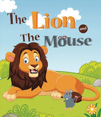 The Lion and the Mouse