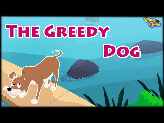 The Greedy Dog